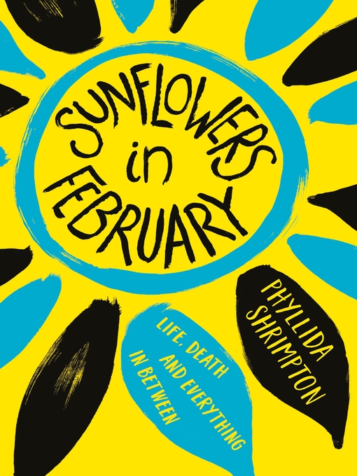Title details for Sunflowers in February by Phyllida Shrimpton - Available